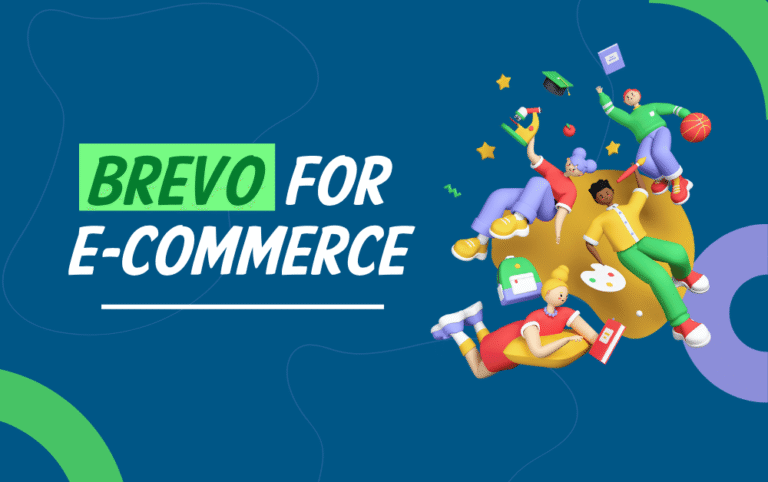 Brevo for E-commerce: How to Send Targeted Emails That Convert